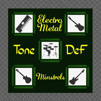 ToneDeF &amp; The ElectroMetal Minstrels