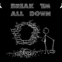 Bradster X &amp; Coop - Break 'Em All Down (Prod. Langi Beats by BXC