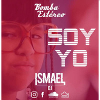 117-SOY YO-BOMBA ESTEREO-(ISMAEL DJ) by dj trix