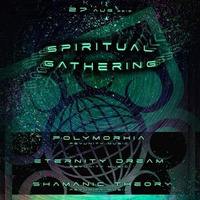 Spiritual Gathering 2016 by Polymorphia