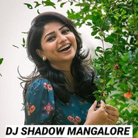 Nintale Nillalare Remix Dj Shadow Manglore by D J Shadow Manglore