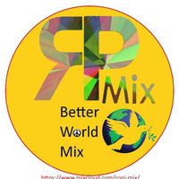 BetterWorldMix incl. Imagine, Two Tribes, Sunday Bloody Sunday, Beds are Burning, Nelson Mandela, ...... by RoPiMix