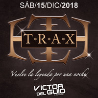 Victor Del Guio - Trax (Vuelve la Leyenda por una Noche) [Limite Tarazona 15.12.2018] by Victor del Guio
