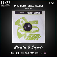 Victor Del Guio - Classics &amp; Legends #1 (In 2The Room Radio Show) by Victor del Guio