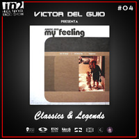 Victor Del Guio - Classics &amp; Legends #4 (In 2The Room Radio Show) by Victor del Guio