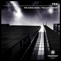 Pen - The Dark Tower [TESREC015] OUT NOW ON BANDCAMP, WORLDWIDE RELEASE 21/06/17 by Tesseract Recordings