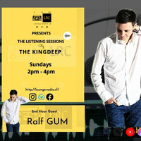 LRC Presents The Listening Session By KingDeep (2nd Hour Guest Mix By Ralf GUM EP009 by The KingDeep