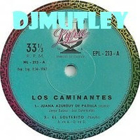  Los caminantes Mini mix  Djmutley by Manny Djmutley