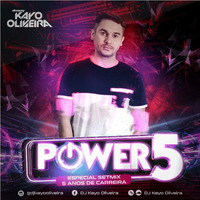 DJ Jefferson Oliveira - POWER 5 (Especial SetMix 5 anos de Carreira) by DJ Jefferson Oliveira
