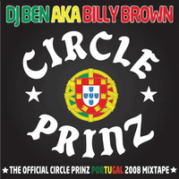 dj ben aka billy brown - circle prinz portugal 2008 by dj ben aka billy brown