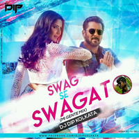 Swag Se Swagat-(Mi-Gente Remix)-DJ DIP KOLKATA by DJ D2x