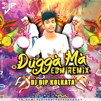 DUGGA MA -(EDM REMIX)-DJ DIP KOLKATA by DJ D2x