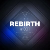 Rebirth #001 - Afro House Moombahton Mix 2017 - FenixX by FenixX