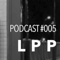 LPP@Monark recordings Podcast by Monark Recordings