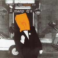2 Many DJ's - As Heard On Radio Soulwax Part 0 by DJ m0j0
