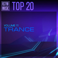 Top 20 Trance Mix Vol.11 by RS'FM Music