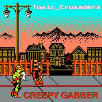 Creepy Gabber - The Revenge Of Toxie by jvd