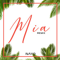 98. Bad Bunny - Mia [Remix] [Nayo] by Dj Nayo
