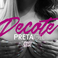 ''Decote'' by Preta Gil ft. Pabllo Vittar - MASHUP DJ SANDRO PESSOA 2K17 Remix) by Dj San Pessoa