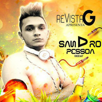 DJ Sandro Pessoa - Special Set Mix Summer Beach Party 2k18 - Revista G by Dj San Pessoa