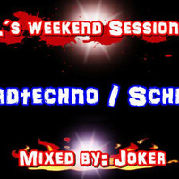 HT4L´s Weekend Session #002 - Mixed by JOKER by HT4L