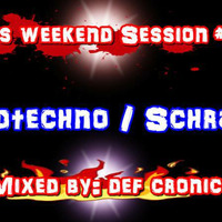 HT4L´s Weekend Session #003 - Mixed by DEF CRONIC by HT4L