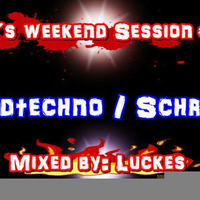 HT4L´s Weekend Session #015 - Mixed by Luckes by HT4L