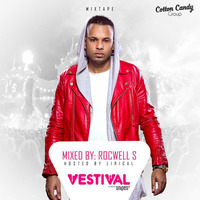 VESTIVAL 2017 - THE OFFICIAL MIXTAPE ||  mixed by Rocwell S hosted by Lirical by rocwells