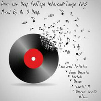 Down Low Deep PodTape Inhanced Tempo Vol.3[1] by Down Low Deep