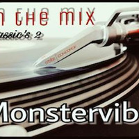 Monstervibe in the mix classic's 2 by Monstervibe
