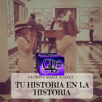 Tu Historia en la Historia. Cap 34. Entrevista a Mercedes Susana Giuffré by GDS Radio Mundial