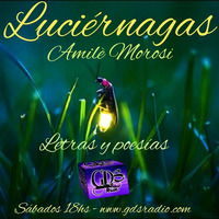 Luciérnagas con Amilè Morosi. 22 de septimebre de 2018 by GDS Radio Mundial