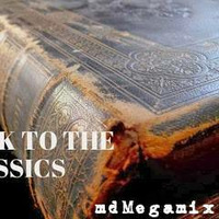 mdMegamix - Back To The Classics(192kbps) FREE DL by md#1