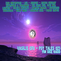 VASILIS CFU - PSY TALES 023 DICE RADIO 11/08/2020 by Vasilis Cfu
