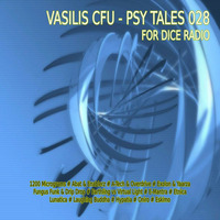 VASILIS CFU - PSY TALES 028 DICE RADIO 15/09/2020 by Vasilis Cfu
