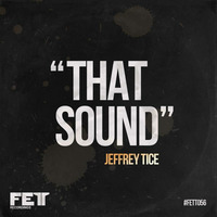 That Sound by Jeffrey Tice
