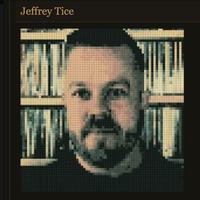 Jeffrey Tice - My Own by Jeffrey Tice