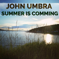 Summer Is Comming by John Umbra