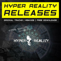 Hyper Reality Releases