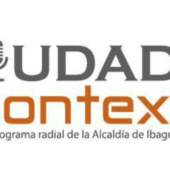 Ciudad en Contexto, programa radial de la Alcaldía de Ibagué