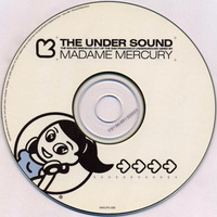 DJ Madame Mercury - The Under Sound (Jim Hopkins Remaster) by twothousandsDJarchives