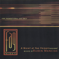 DJ Ruben Mancias - A Night A Fag Fridays (2001) by twothousandsDJarchives