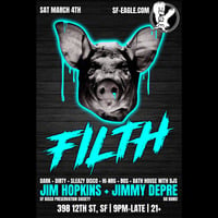 DJs Jim Hopkins + Jimmy DePre - Live At Filth (The Eagle-SF) - 3-4-23 by twothousandsDJarchives
