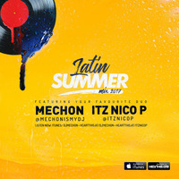 Latin Summer Mix 2017 - #YourFavouriteDuo @MechonIsMyDJ @ItzNicoP by Itz Nico P