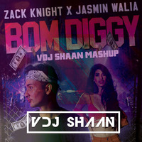 Bom Diggy - VDJ Shaan - Mashup by VDJ Shaan