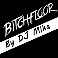 Bitchfloor mix by Dj Mick by Deejay Mick / Mika