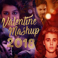 The Bollywood And Hollywood Romantic Mashup 2- 2018 | VDJ ROYAL | Valentine Special by Vdj Royal