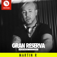 Martin R @ Gran Reserva 2.0 by Remember Gran Reserva