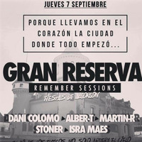 GRAN RESERVA FIESTAS ALCORCON SEPTIEMBRE 2017 by Remember Gran Reserva