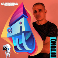 Gran Reserva Remember sessions Session Dj Tono  Streaming 1.0 Covid19 by Remember Gran Reserva